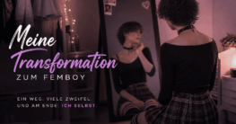 Meine Transformation zum Femboy Geschichte